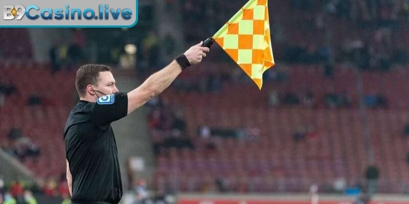 Tổng quan về hình thức kèo việt vị B9Casino
